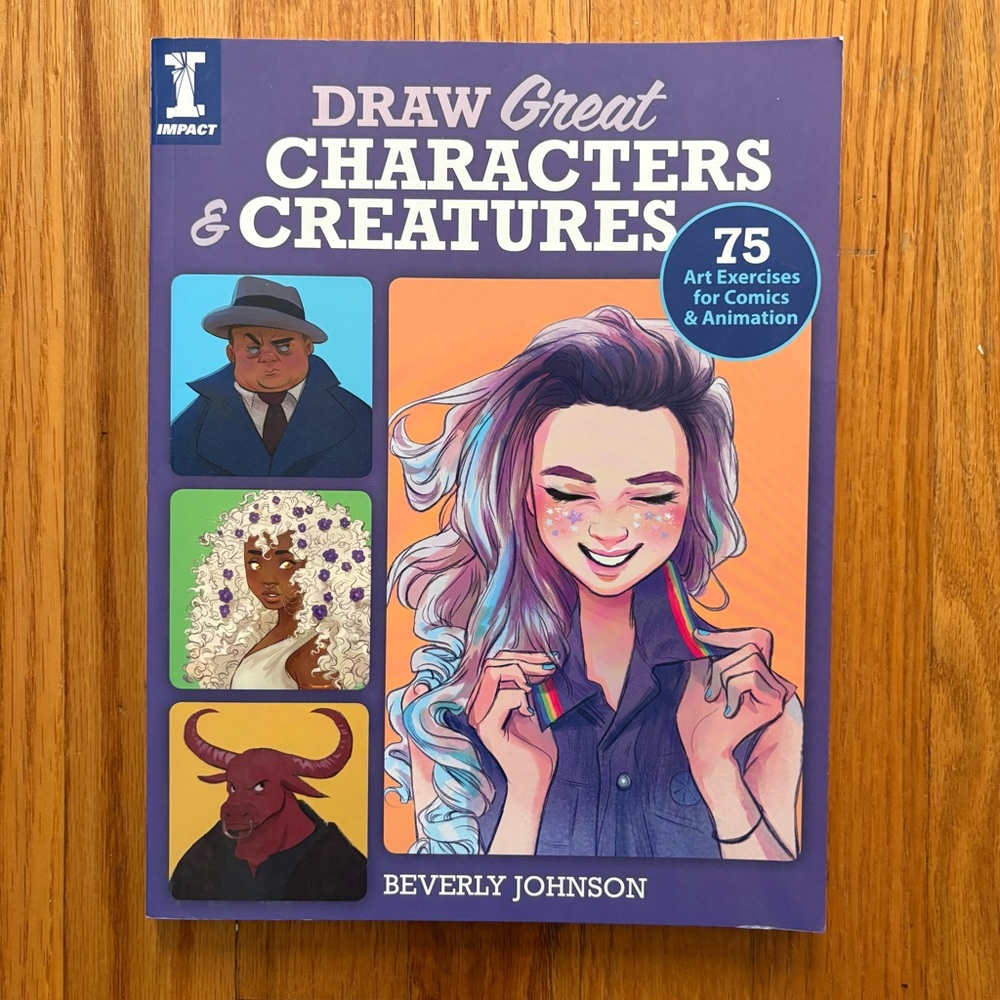 Impact Books Draw Great Characters & Creatures Beverly Johnson Art Instruction